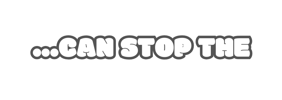 CAN STOP THE