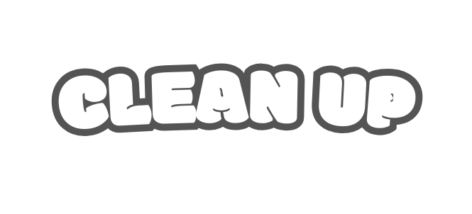 CLEAN UP